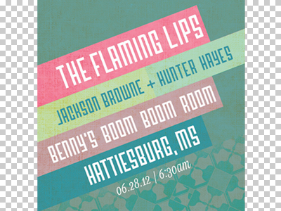unofficial poster for flaming lips hattiesburg show 2012 6:30am bennys boom boom room flaming lips hattiesburg jackson browne june 28 lauren smith lost type mississippi music o music awards oma show poster the flaming lips wayne coyne