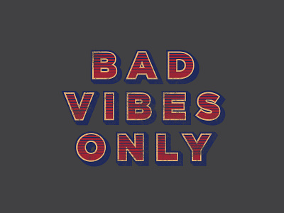 Bad Vibes Only design flat gotham graphic graphicdesign grid icon illustrator logo minimal type typography vector