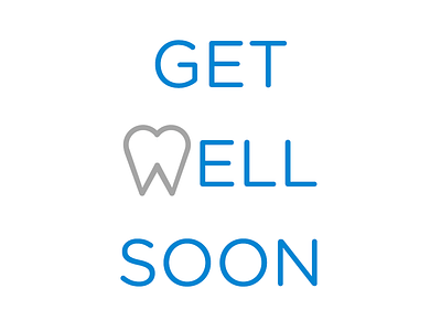 Get Well Soon card dentist tooth