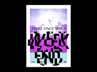 Weekend poster typography weekend