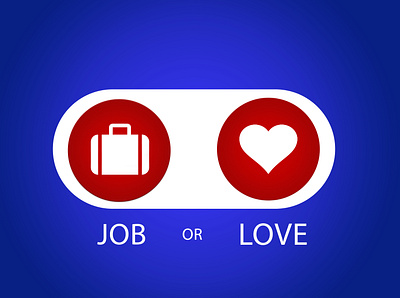 Job or love, you choose it branding deisgn design designers flat graphicdesign graphics illustration illustrator jobs love lovely lover vector