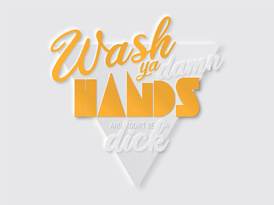 Wash ya Hands coronavirus covid-19 design graphic design icon illustration illustrator minimal minneapolis minnesota neomorphic neomorphism typography vector wash your hands