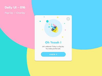 Daily UI - 016 / Pop-Up / Overlay app congrats dailyuichallenge dayliui firstsale overlay pop up ui design ui016