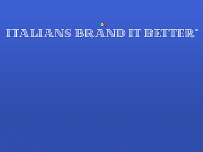 Italians Brand It Better ™ branding