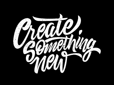 Create Something New design hand lettering typography vector