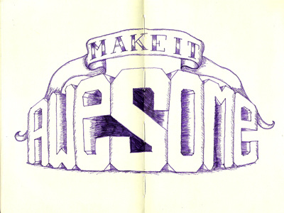 Make It Awesome