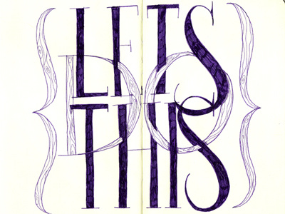 Lets Do This illustration lettering moleskine typography