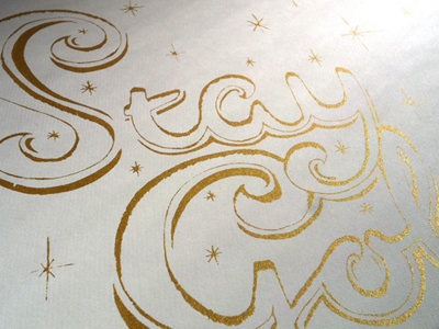 Stay Gold limited edition lettering limited edition print screen print