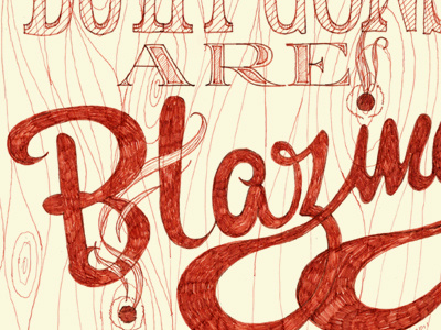 Blazing illustration lettering swsed typography