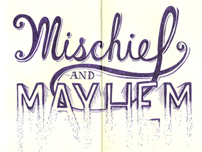 Mischief And Mayhem illustration lettering moleskine typography