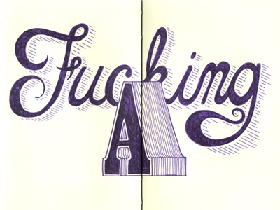 Fucking A illustration lettering moleskine typography