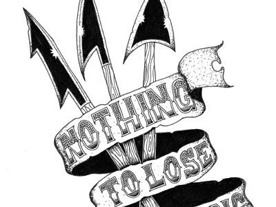 Nothing To Lose illustration lettering print typography