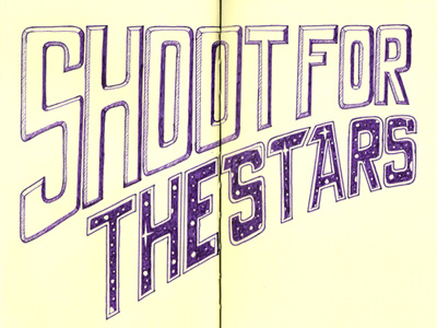 Shoot For The Stars illustration lettering moleskine typography
