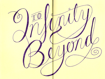 To Infinity & Beyond illustration lettering moleskine typography