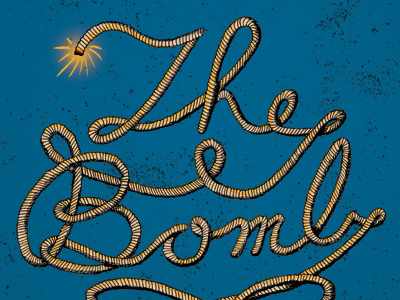 The Bomb illustration lettering print typography