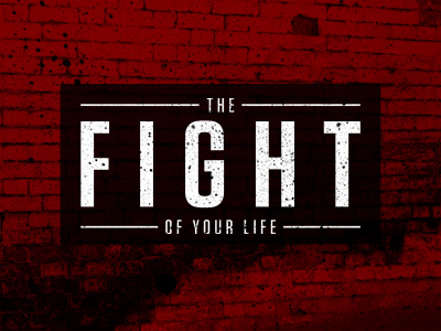 The Fight Of Your Life Dribbble black grunge red tungsten