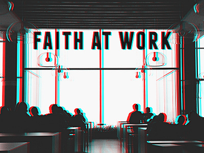 Faith At Work