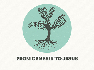 Genesis to Jesus illustration sermon tree