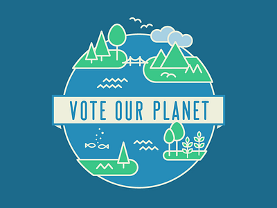 Vote Our Planet election environment planet