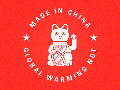 Made in China cat china climate change global warming lucky cat maneki neko trump