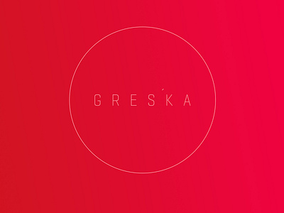 Greska (mistake)