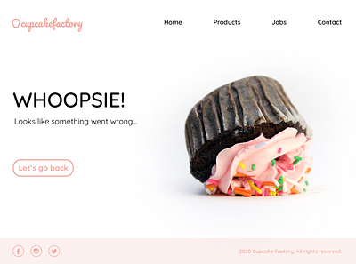 Daily UI 008 - 404 page 404 error 404 page challenge cupcake daily ui daily ui challenge design responsive design ui uidailychallenge webdesign whoops