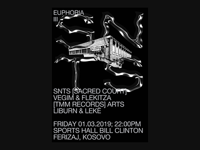 Euphoria III / SNTS berinhasi pleuratbytyqi poster snts techno tretekatertat typography zyre zyreinternational