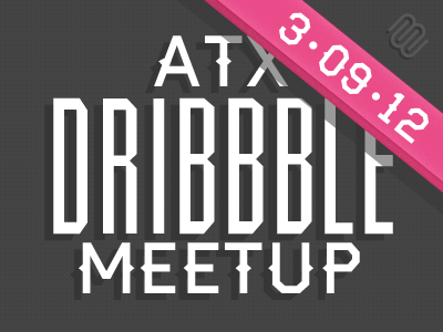 Dribbble Meetup in Austin, TX austin beers meetup mutual mobile