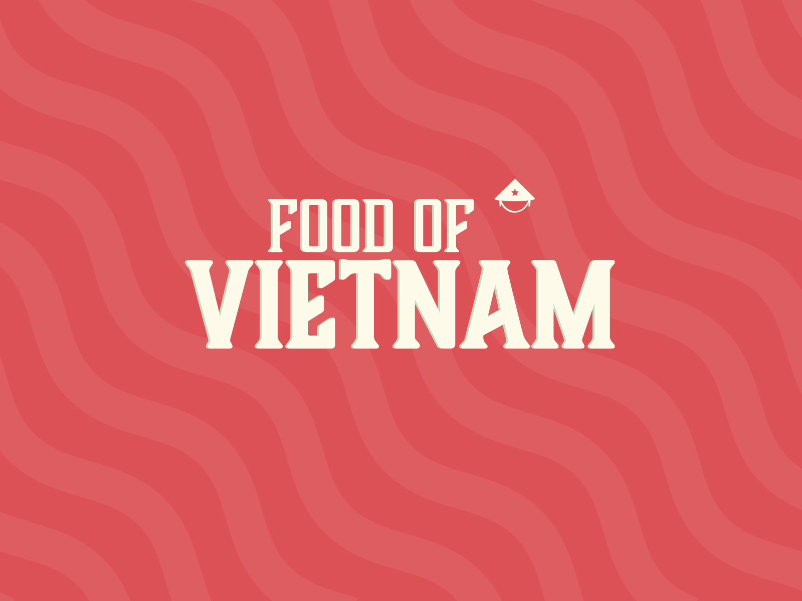 Food of Vietnam colours creative design design food foodie graphic design iconography icons illustraion typogaphy vector vietnam vietnamese