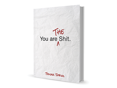 You are The Shit (1 of 2) book books cover design feelings fun if self stuff type typography were