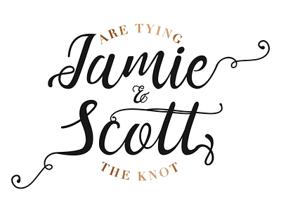 Jamie & Scott ampersand calligraphy curly handdrawn handlettered invitation jamie lettering art lettering logo names romance scott script lettering wedding wedding invite