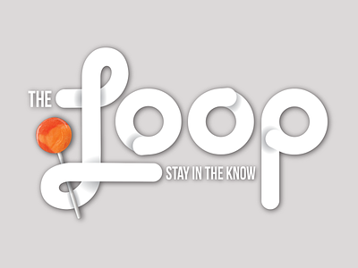 The Loop 3d candy infinity layered logo masthead newsletter rounded font
