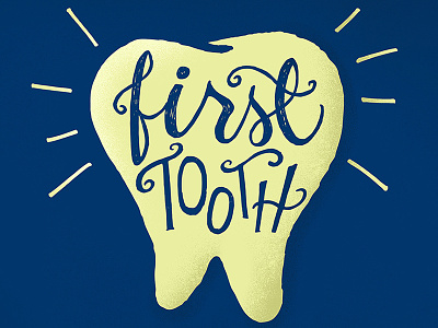 First Tooth lettering