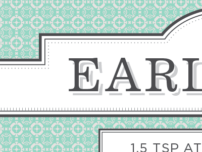 Earl Grey excelsior gotham labels print typography