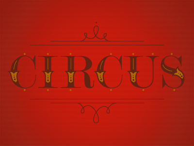 Circus by Erica Burnett on Dribbble