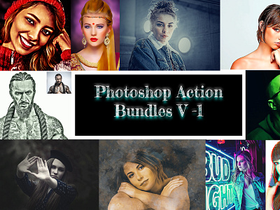 Photoshop Action Bundles V -1 action adobe photoshop bundles cyberpunk effect design effect manipulation oil action photography photoshop photoshop action photshop portrait sketch vector art watercolor