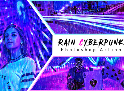 Rain Cyberpunk Photoshop Action portrait styles photoshop