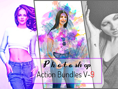 Photoshop Action Bundles V-9 addons bundles