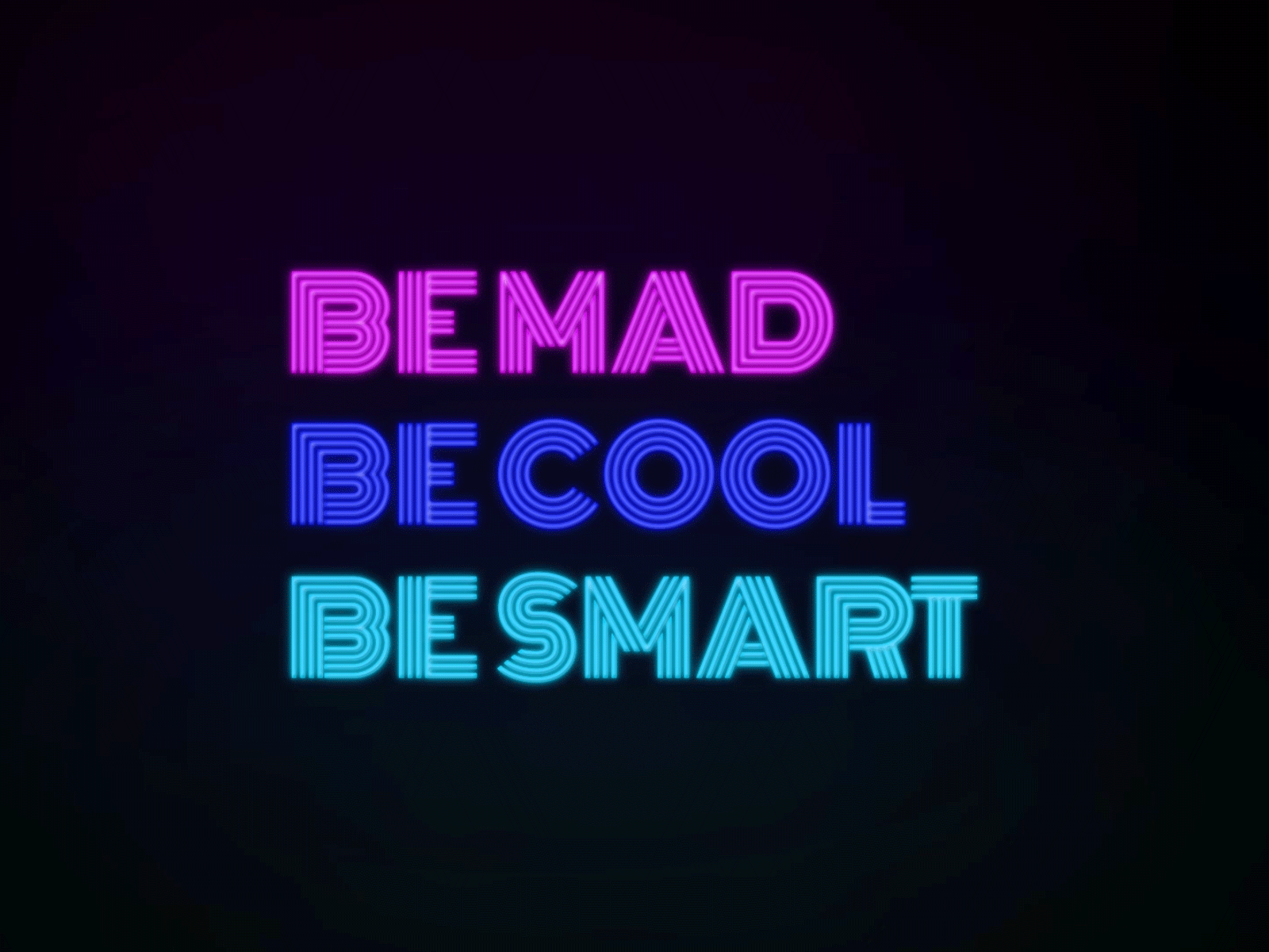 Be mad, be cool, be smart 2d animation animated gif animation animation 2d contest minimal motion graphics neon neon style