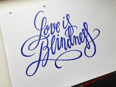 Love is... blindness calligraphy lettering logo logotype love script sketch type typography