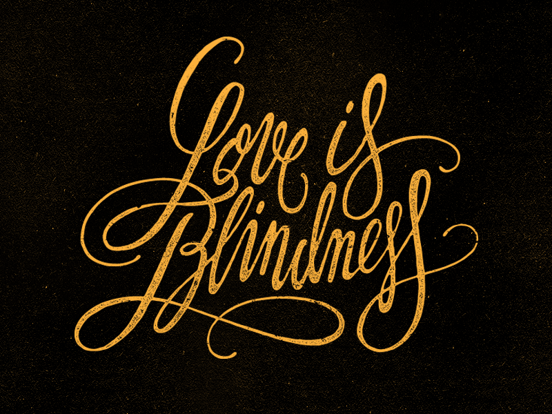 Love is blindness by Ivan Zhinzhin on Dribbble