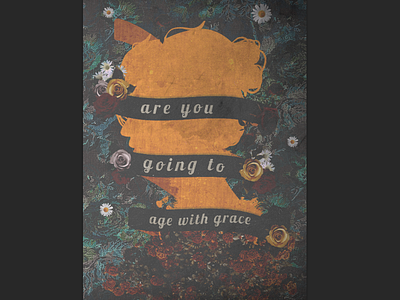 Are You Going To Age With Grace?