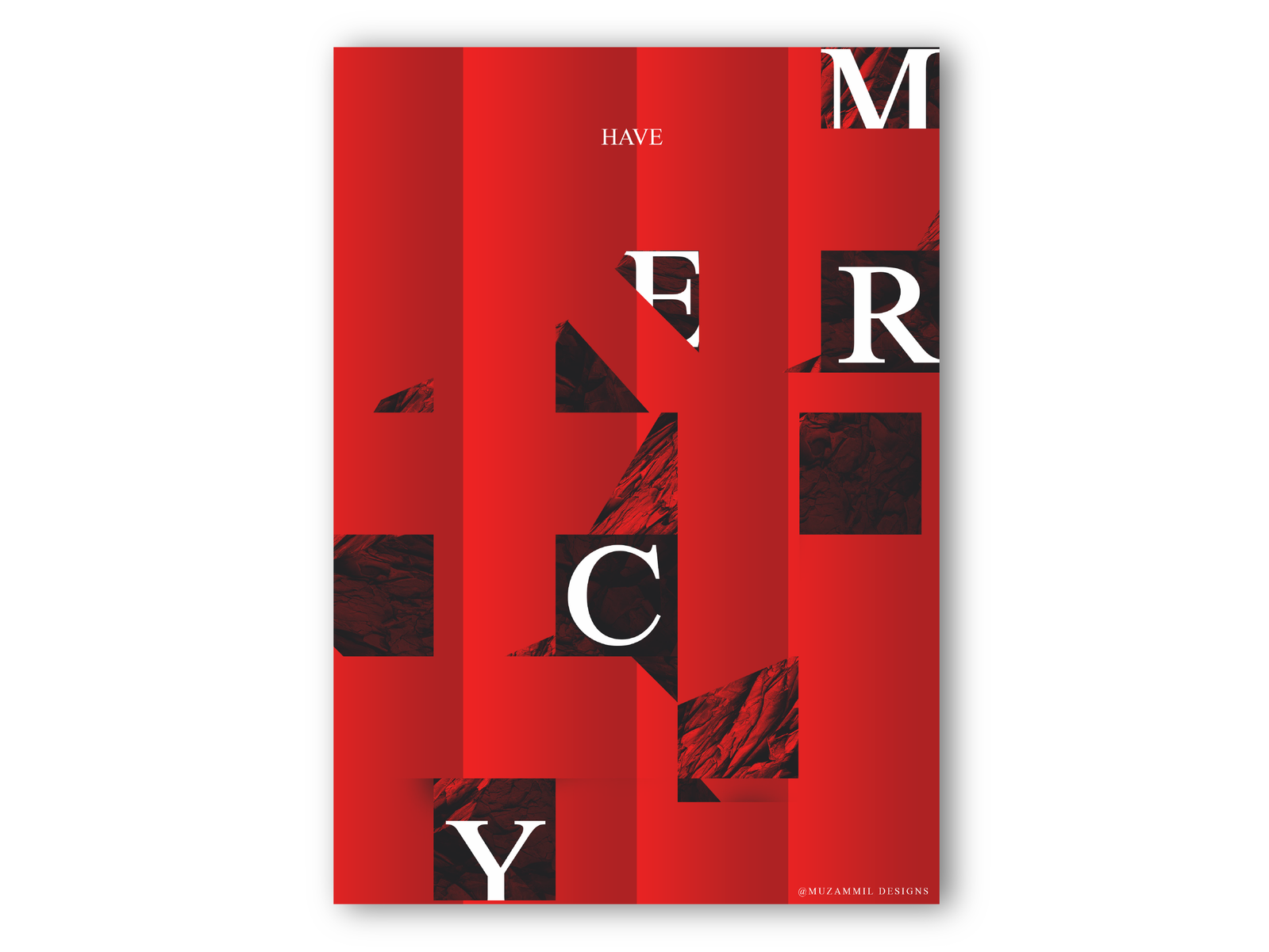 Have Mercy Poster Design by Muzammil Ali on Dribbble