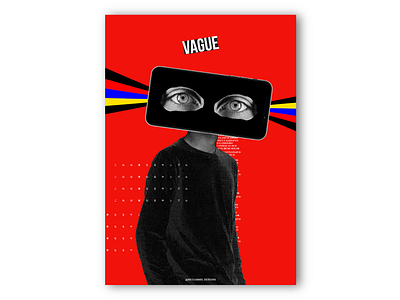 Vague Poster Design artwork baugasm best posters concept dailyposter design designchallenge everydaydesign everydayposter graphic design graphicindex icographica instagram poster poster collection posteraday posters type typographic poster typography