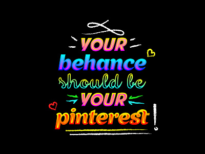 YOUR BEHANCE SHOULD BE YOUR PINTEREST