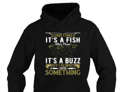 Sometimes it's a fish fishing hoodie design