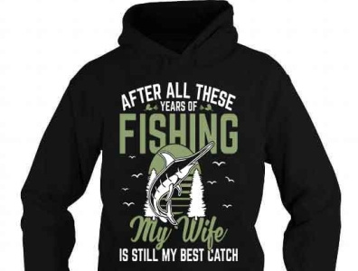 My wife is still my best catch t-shirt fish fisherman fishermen fisherwoman fishing fishing lover fishing time fishinglife