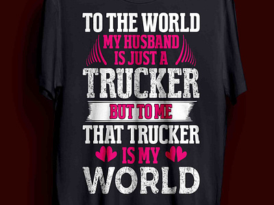 trucker t-shirt design man truck driving trucker woman