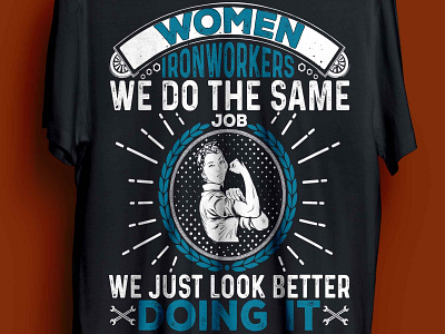 ironworker t-shirt design complex ironworker mechanic woman