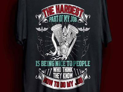 The hardest work t-shirt complex mechanic work